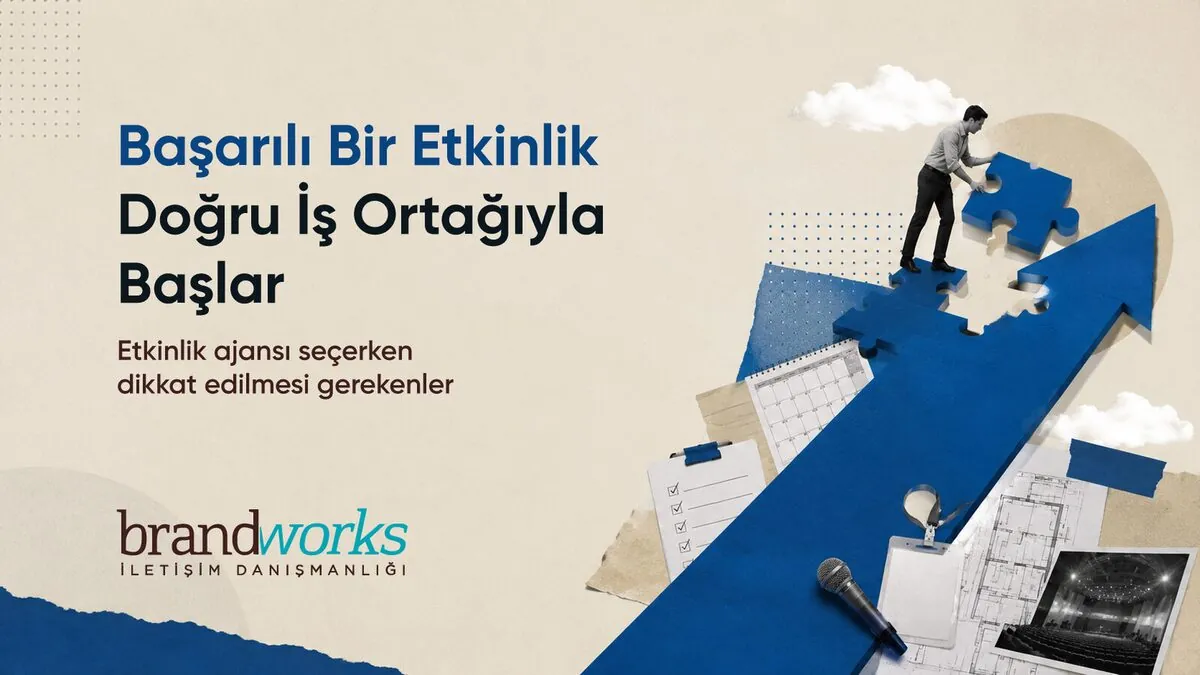 Etkinlik Ajansı Seçerken Nelere Dikkat Edilmeli? Kurumsal Markalar İçin Kapsamlı Rehber